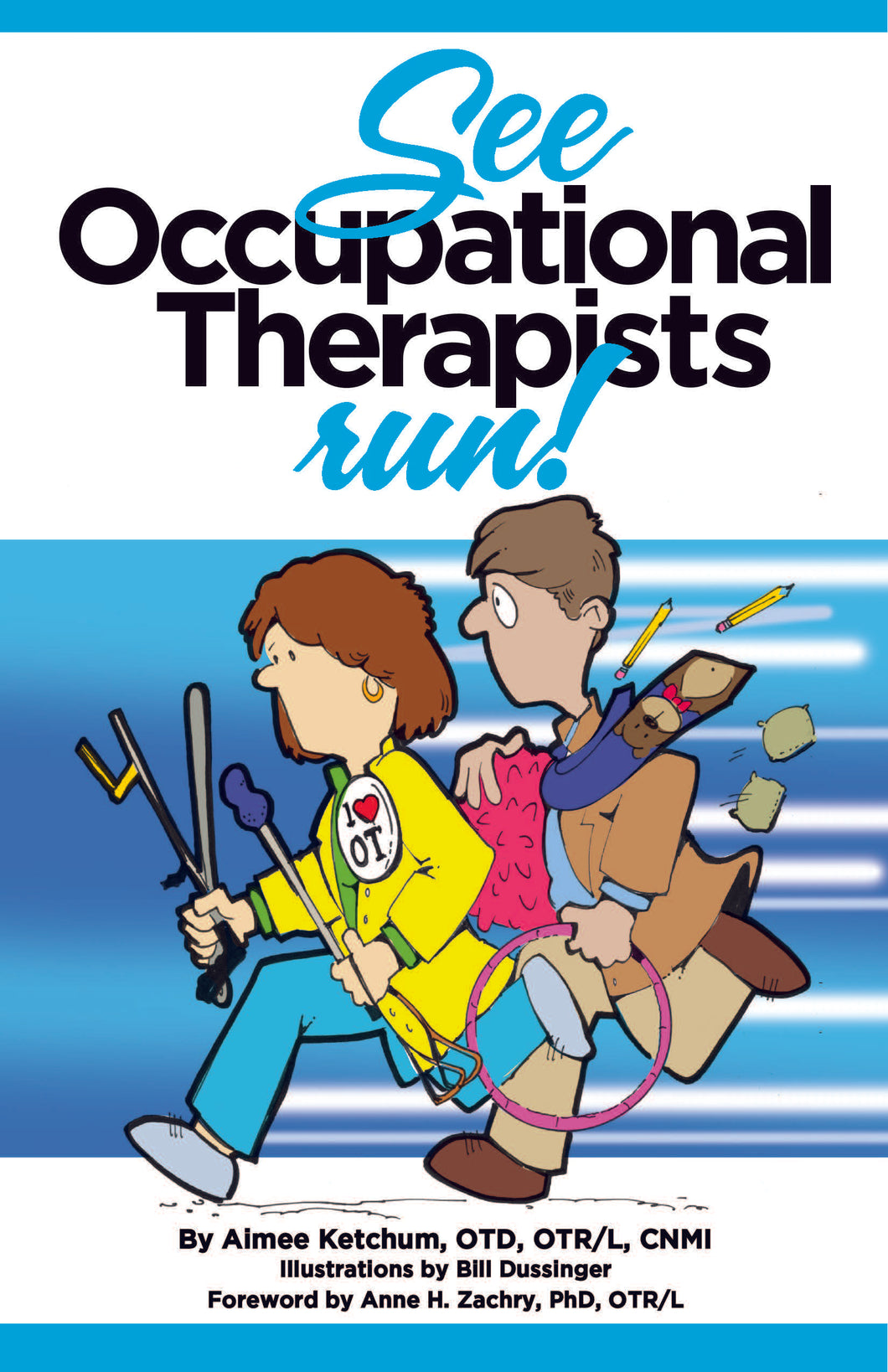 See Occupational Therapists Run, Paperback